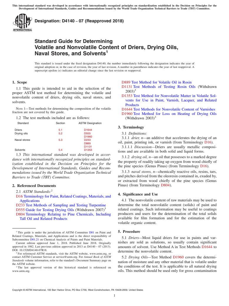 ASTM D4140-07(2018) - Standard Guide for Determining Volatile and Nonvolatile Content of Driers, Drying Oils, Naval  Stores,    and Solvents