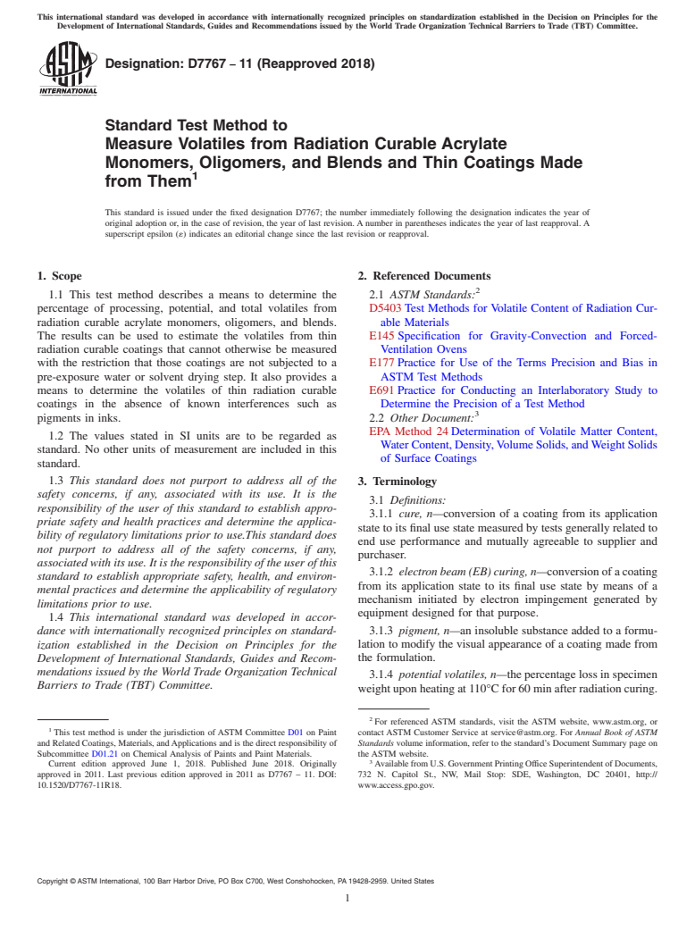 ASTM D7767-11(2018) - Standard Test Method to Measure Volatiles from Radiation Curable Acrylate Monomers,   Oligomers, and Blends and Thin Coatings Made from Them