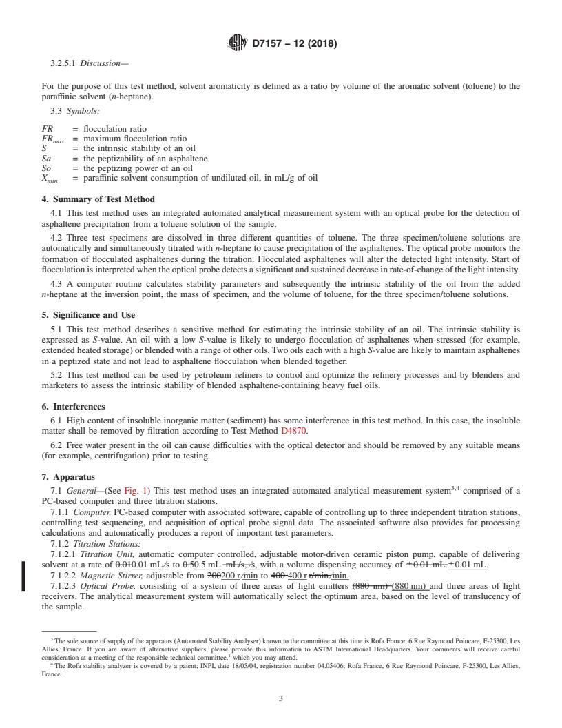 REDLINE ASTM D7157-12(2018) - Standard Test Method for  Determination of Intrinsic Stability of Asphaltene-Containing   Residues, Heavy Fuel Oils, and Crude Oils (<emph type="ital">n</emph  >-Heptane Phase Separation; Optical  Detection)