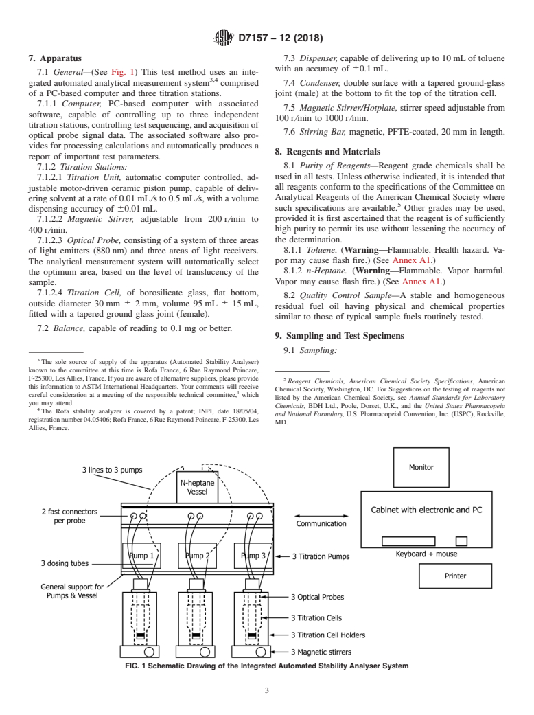 ASTM D7157-12(2018) - Standard Test Method for  Determination of Intrinsic Stability of Asphaltene-Containing   Residues, Heavy Fuel Oils, and Crude Oils (<emph type="ital">n</emph  >-Heptane Phase Separation; Optical  Detection)