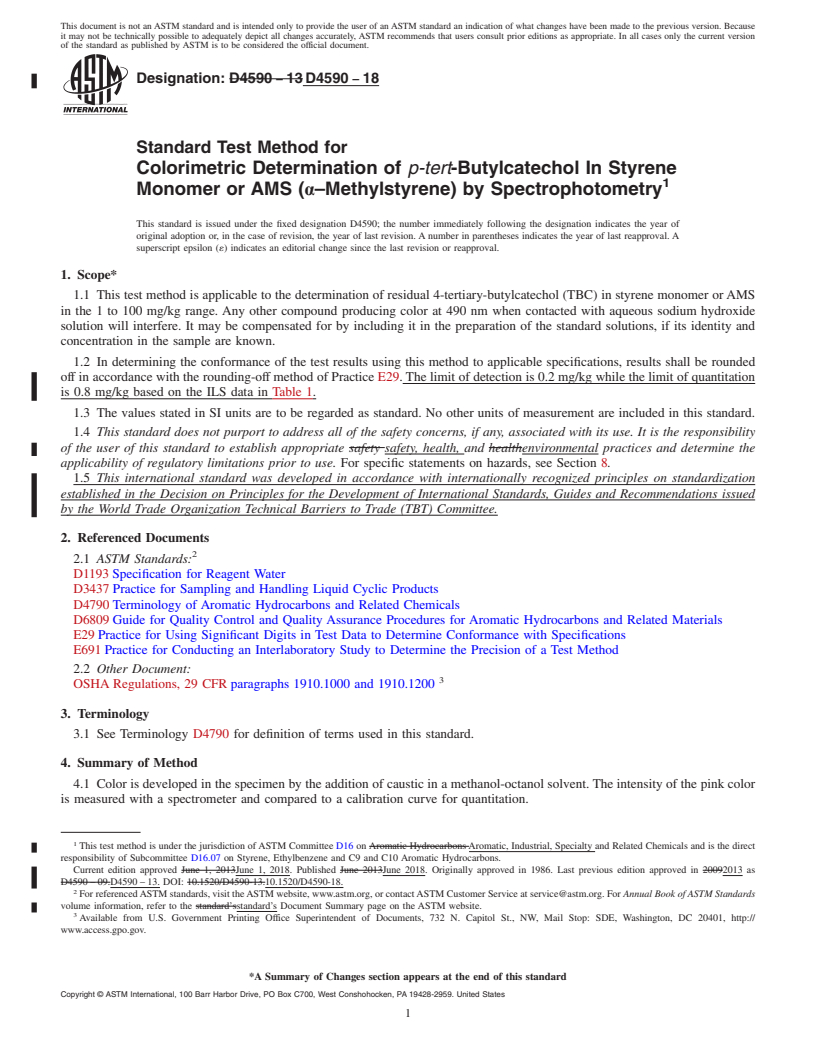 REDLINE ASTM D4590-18 - Standard Test Method for Colorimetric Determination of <emph type="ital">p-tert</emph  >-Butylcatechol      In Styrene  Monomer or AMS (&#x3b1;&#x2013;Methylstyrene)  by Spectrophotometry