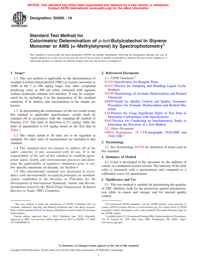 ASTM D4590-18 - Standard Test Method for Colorimetric Determination of <emph type="ital">p-tert</emph  >-Butylcatechol      In Styrene  Monomer or AMS (&#x3b1;&#x2013;Methylstyrene)  by Spectrophotometry