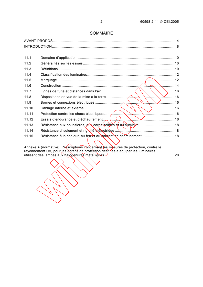 IEC 60598-2-11:2005 IEC 60598-2-11:2005 - Luminaires - Part 2-11: Particular requirements - Aquarium luminaires
Released:5/19/2005
Isbn:2831879884 - Page 4 preview