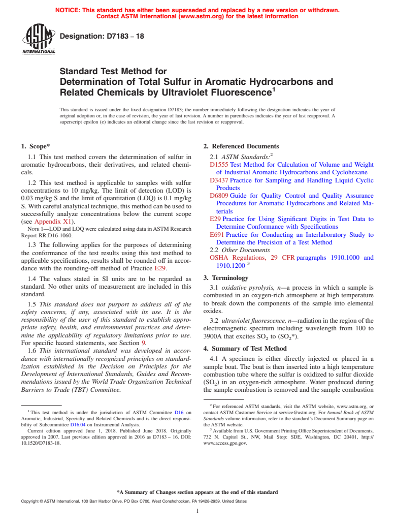 ASTM D7183-18 - Standard Test Method for Determination of Total Sulfur in Aromatic Hydrocarbons and   Related         Chemicals by Ultraviolet Fluorescence