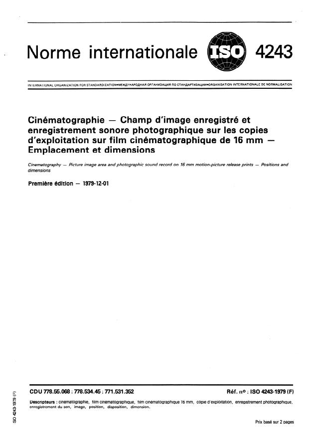 ISO 4243:1979 - Cinématographie -- Champ d'image enregistré et enregistrement sonore photographique sur les copies d'exploitation sur film cinématographique de 16 mm -- Emplacement et dimensions
