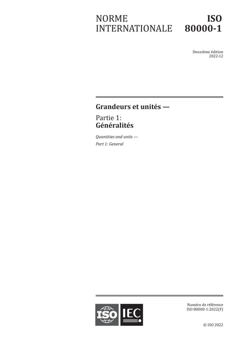 ISO 80000-1:2022 - Grandeurs et unités - Partie 1 : Généralités
Released:12/6/2022