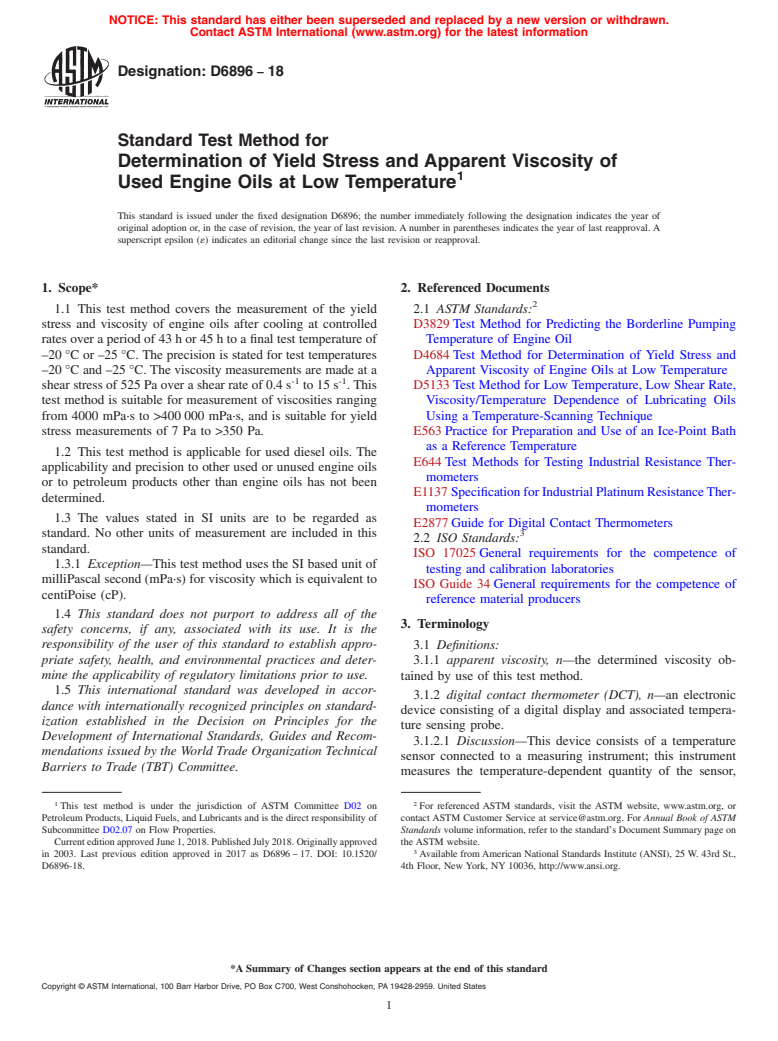 ASTM D6896-18 - Standard Test Method for Determination of Yield Stress and Apparent Viscosity of Used  Engine Oils at Low Temperature