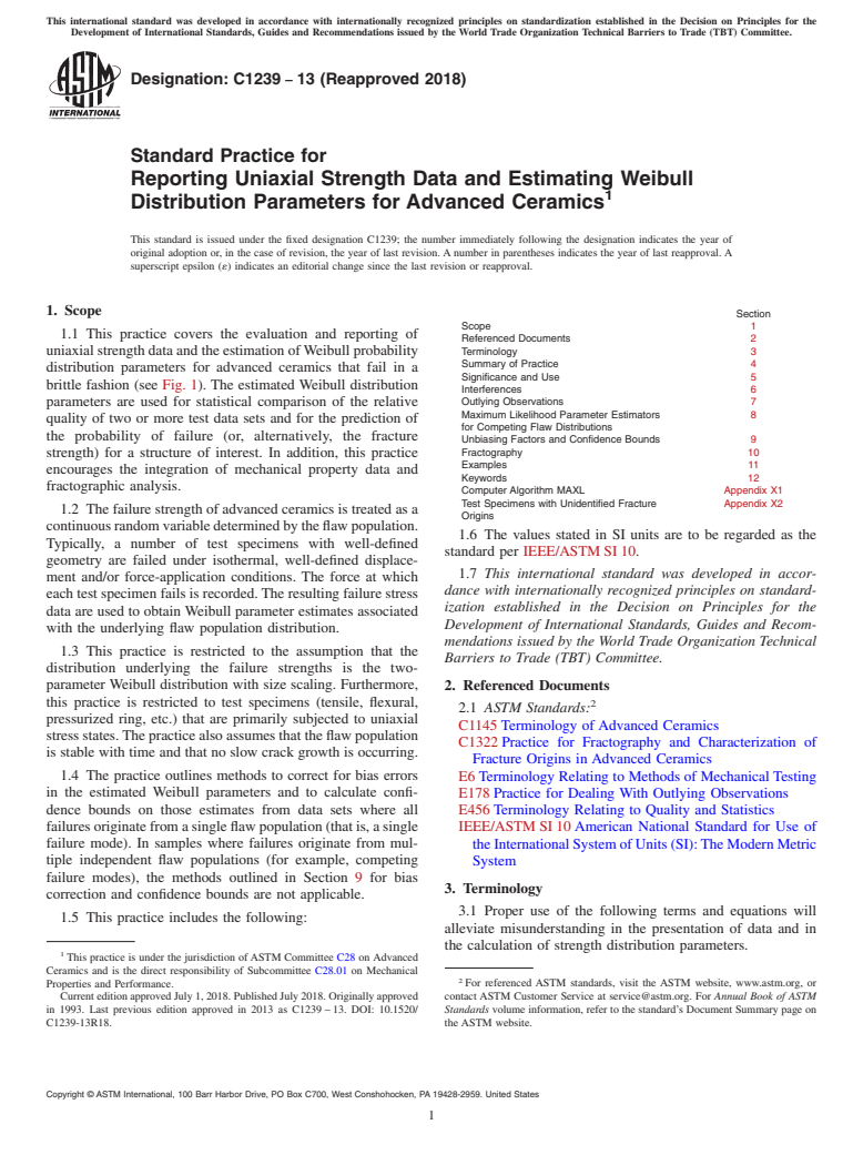 ASTM C1239-13(2018) - Standard Practice for Reporting Uniaxial Strength Data and Estimating Weibull Distribution   Parameters for Advanced Ceramics