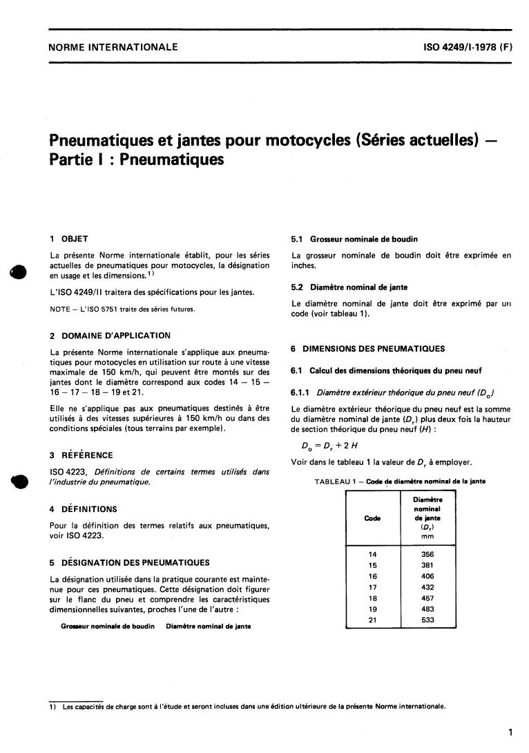 ISO 4249-1:1978 - Motorcycle tyres and rims (Existing series) — Part 1: Tyres
Released:3/1/1978