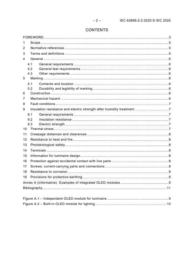 IEC 62868-2-2:2020 IEC 62868-2-2:2020 - Organic light emitting diode (OLED) light sources for general lighting - Safety - Part 2-2: Particular requirements - Integrated OLED modules - Page 4 preview