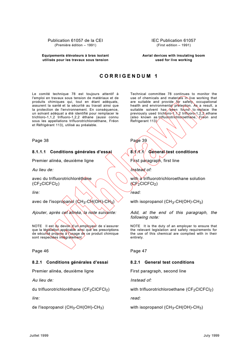 IEC 61057:1991/COR1:1999 - Corrigendum 1 - Aerial devices with insulating boom used for live working
Released:7/23/1999