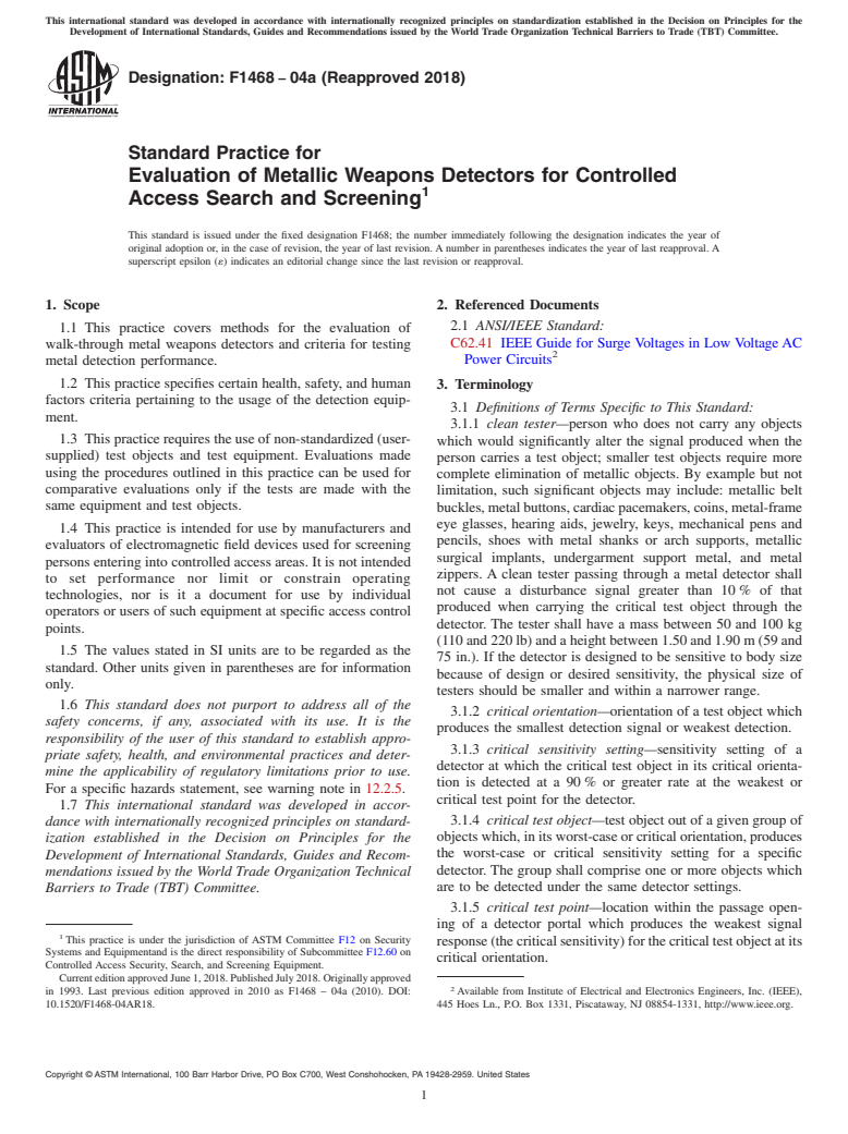 ASTM F1468-04a(2018) - Standard Practice for  Evaluation of Metallic Weapons Detectors for Controlled Access  Search and Screening