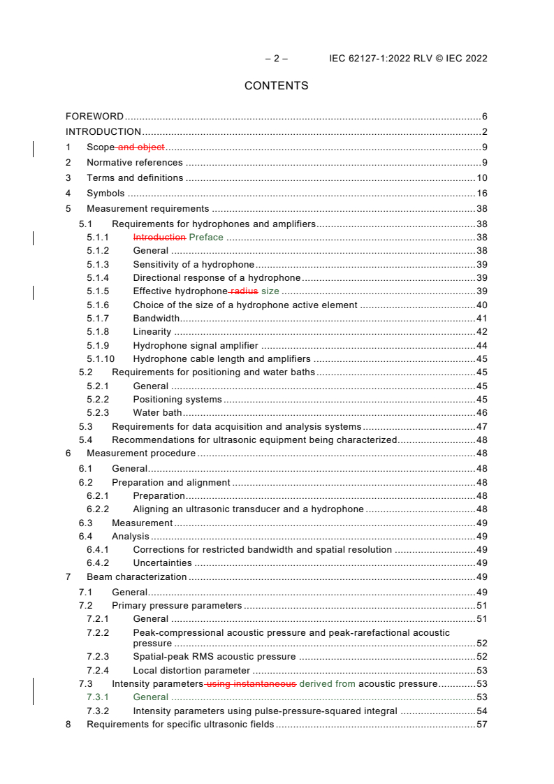 IEC 62127-1:2022 IEC 62127-1:2022 RLV - Ultrasonics - Hydrophones - Part 1: Measurement and characterization of medical ultrasonic fields
Released:3/25/2022
Isbn:9782832251959 - Page 4 preview