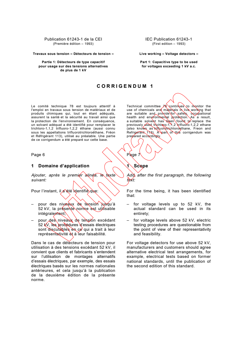 IEC 61243-1:1993/COR1:1999 - Corrigendum 1 - Live working - Voltage detectors - Part 1: Capacitive type to be used for voltages exceeding 1 kV a.c.
Released:7/23/1999
