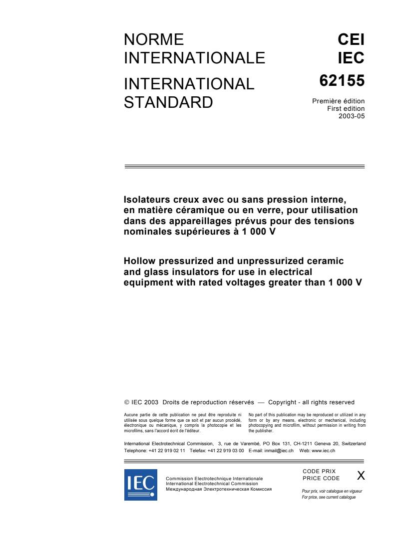 IEC 62155:2003 - Hollow pressurized and unpressurized ceramic and glass insulators for use in electrical equipment with rated voltages greater than 1 000 V