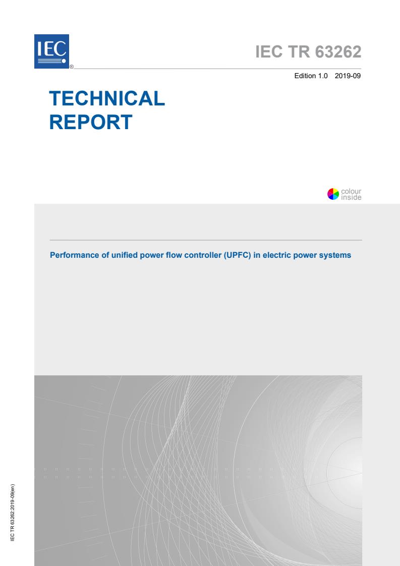 IEC TR 63262:2019 - Performance of unified power flow controller (UPFC) in electric power systems