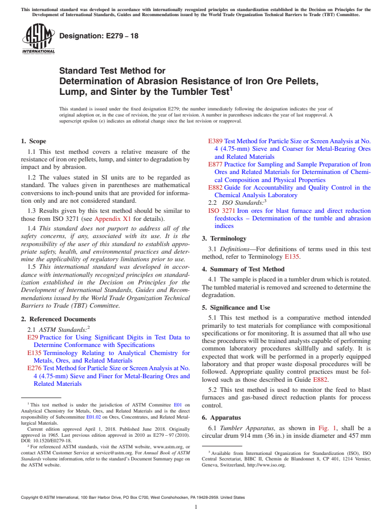 ASTM E279-18 - Standard Test Method for  Determination of Abrasion Resistance of Iron Ore Pellets, Lump,  and Sinter by the Tumbler Test