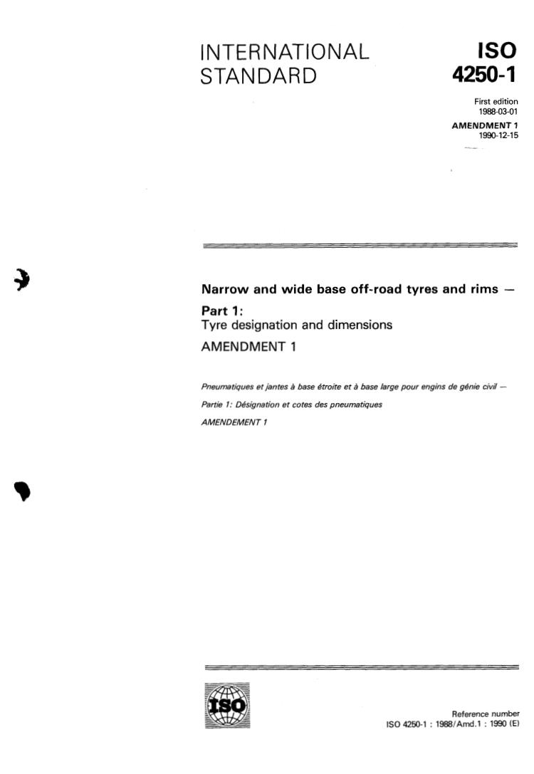 ISO 4250-1:1988/Amd 1:1990 - Narrow and wide base off-road tyres and rims — Part 1: Tyre designation and dimensions — Amendment 1
Released:12/6/1990