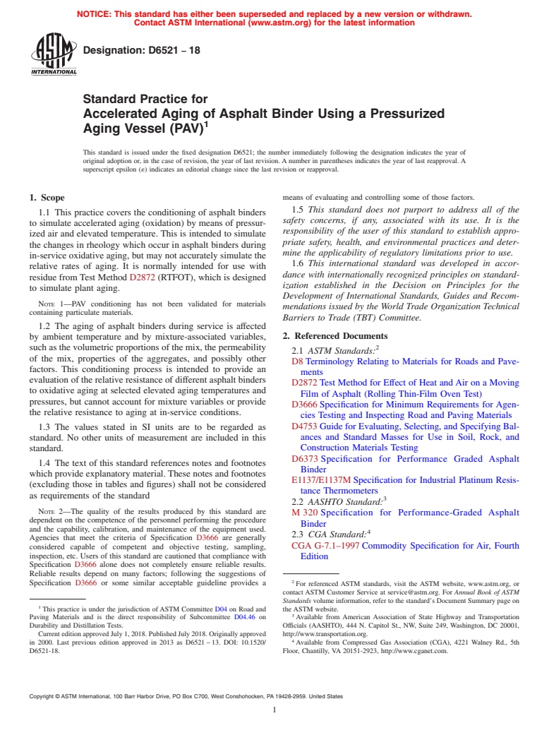 ASTM D6521-18 - Standard Practice for  Accelerated Aging of Asphalt Binder Using a Pressurized Aging  Vessel (PAV)