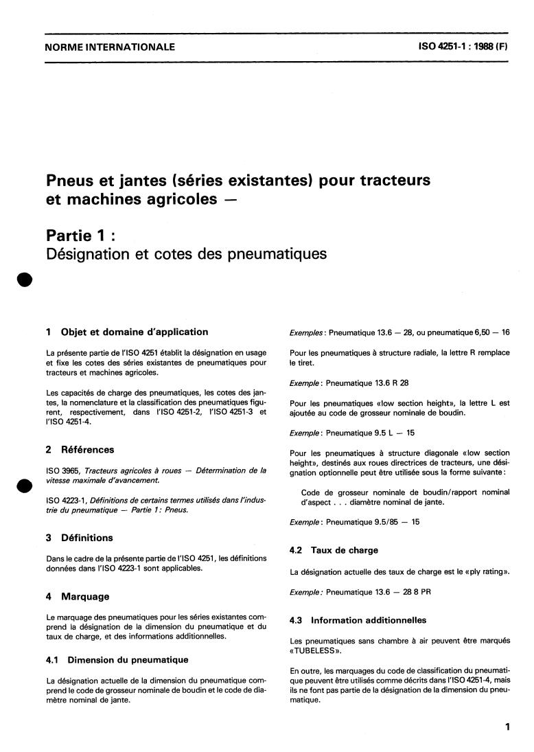ISO 4251-1:1988 - Tyres and rims (existing series) for agricultural tractors and machines — Part 1: Tyre designation and dimensions
Released:3/10/1988