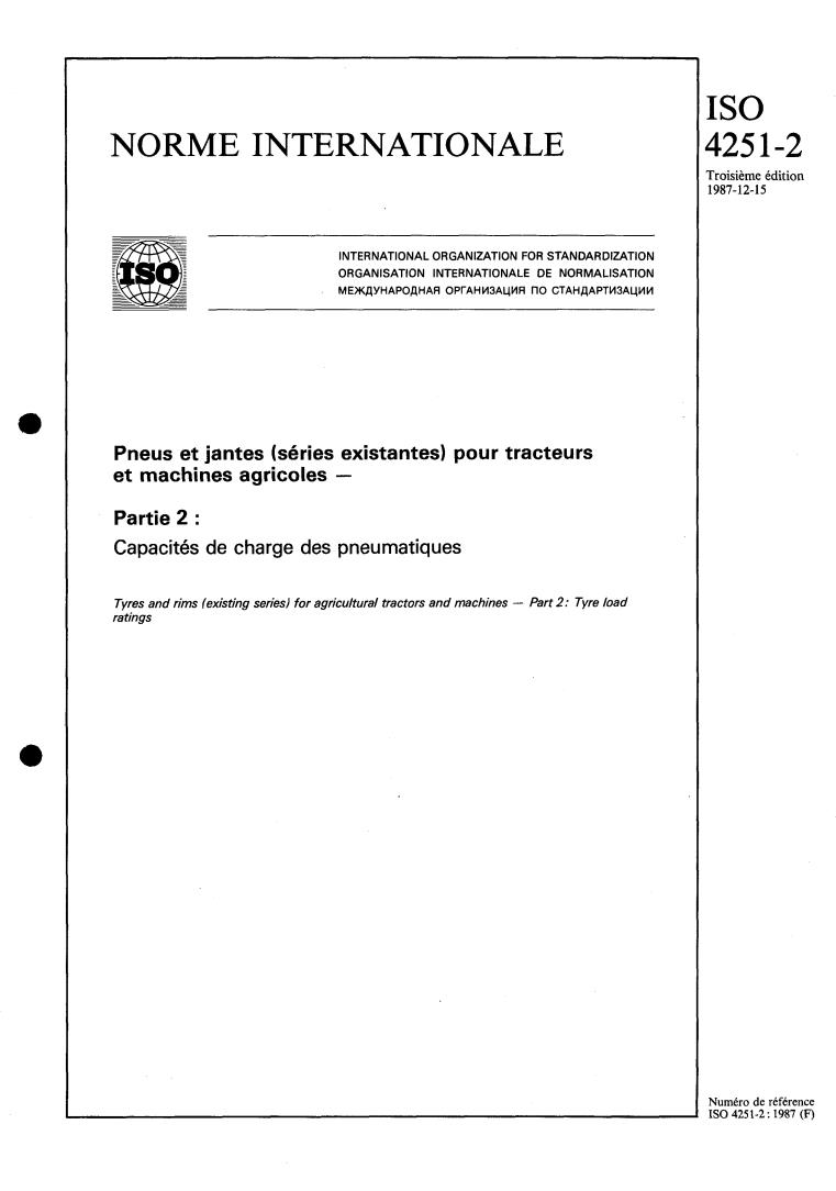 ISO 4251-2:1987 - Tyres and rims (existing series) for agricultural tractors and machines — Part 2: Tyre load ratings
Released:11/26/1987