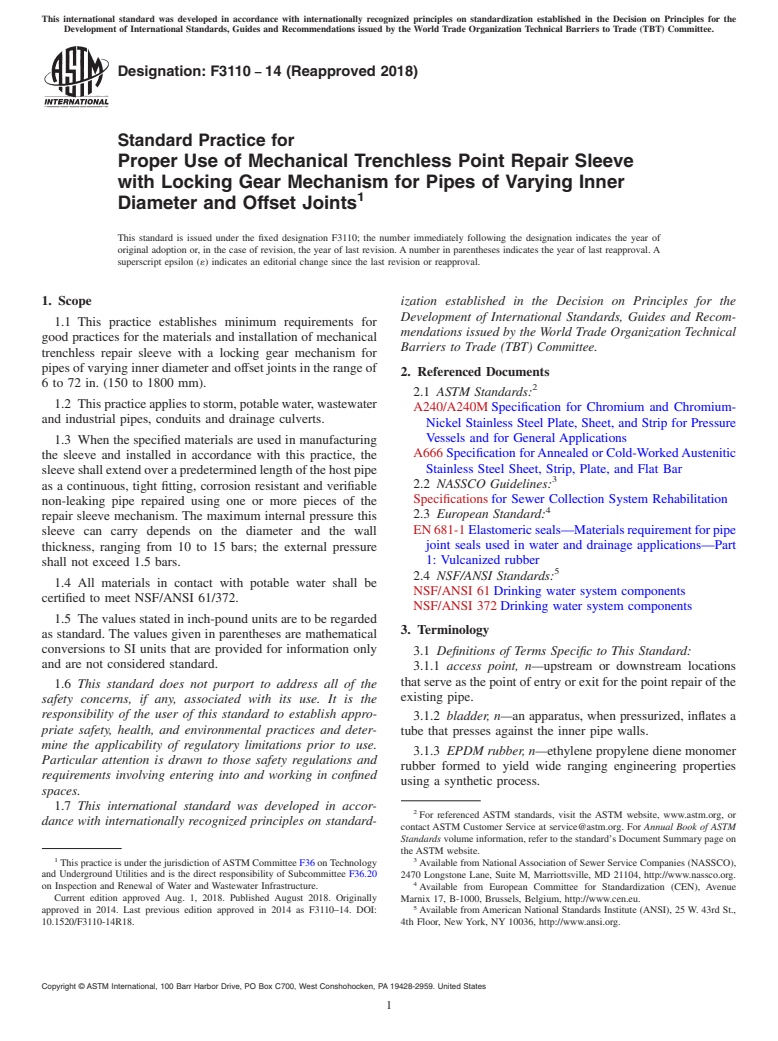 ASTM F3110-14(2018) - Standard Practice for Proper Use of Mechanical Trenchless Point Repair Sleeve with  Locking Gear Mechanism for Pipes of Varying Inner Diameter and Offset  Joints