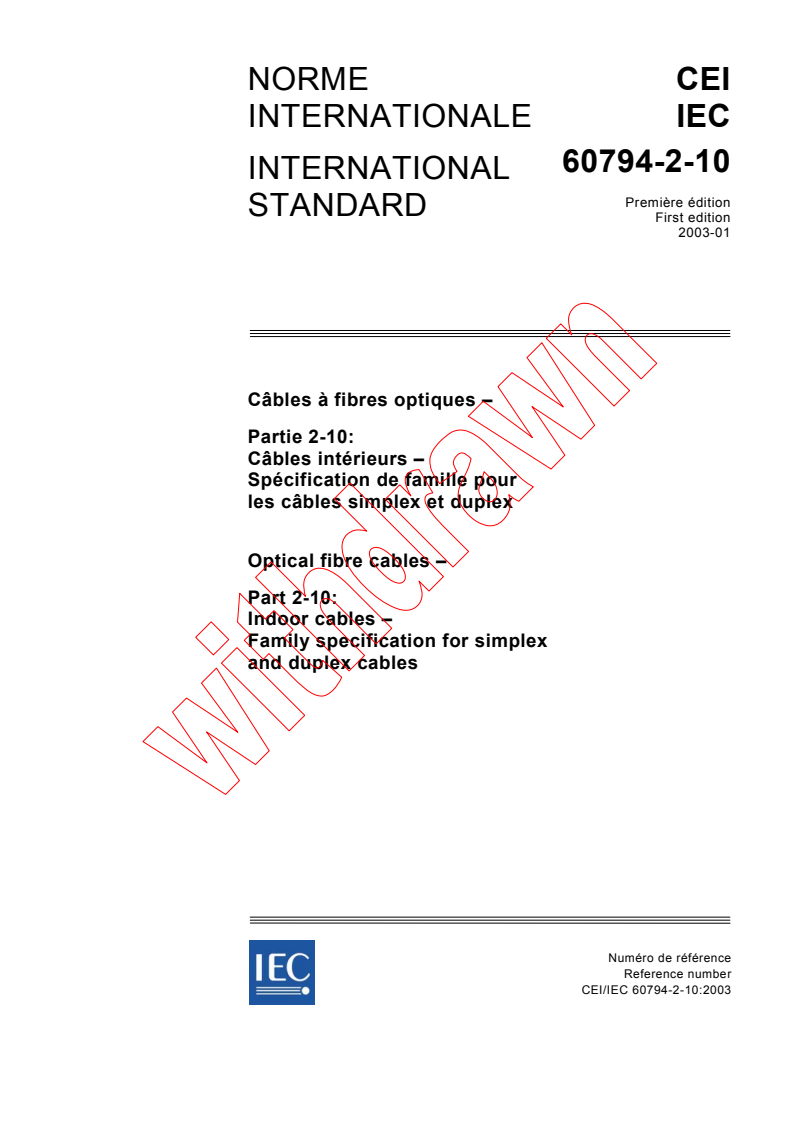 IEC 60794-2-10:2003 - Optical fibre cables - Part 2-10: Indoor cables - Family specification for simplex and duplex cables
Released:1/27/2003
Isbn:283186674X
