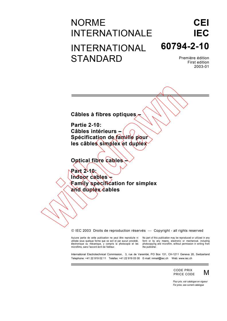 IEC 60794-2-10:2003 - Optical fibre cables - Part 2-10: Indoor cables - Family specification for simplex and duplex cables
Released:1/27/2003
Isbn:283186674X