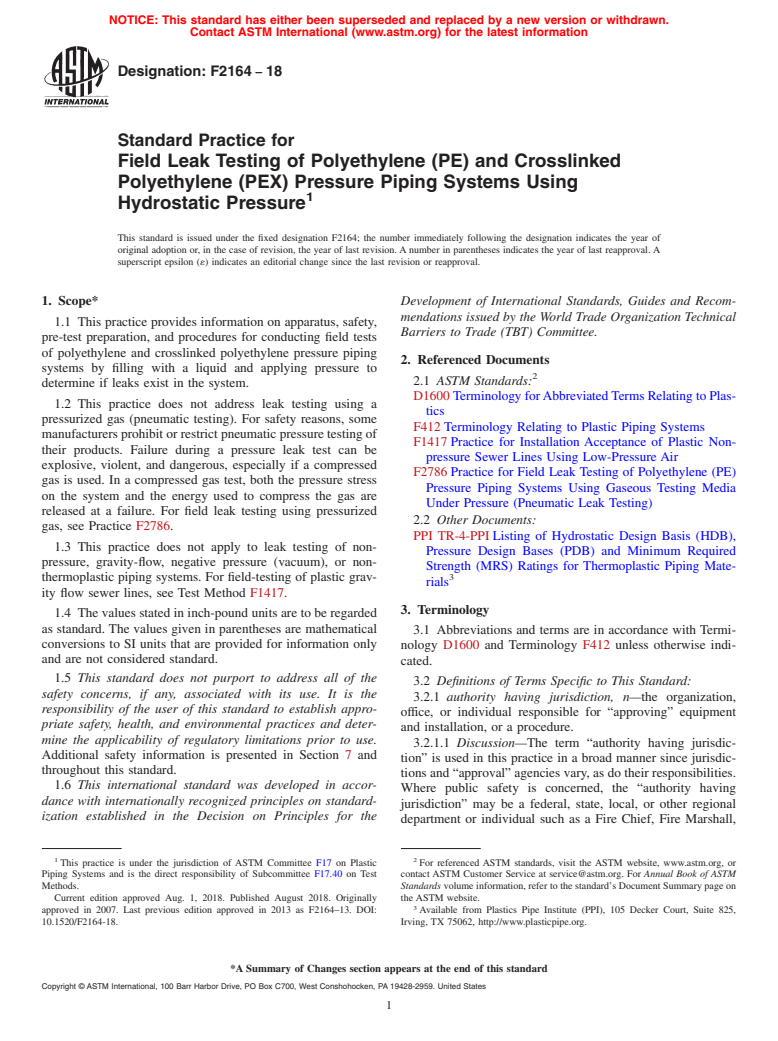 ASTM F2164-18 - Standard Practice for  Field Leak Testing of Polyethylene (PE) and Crosslinked Polyethylene  (PEX) Pressure Piping Systems  Using Hydrostatic Pressure