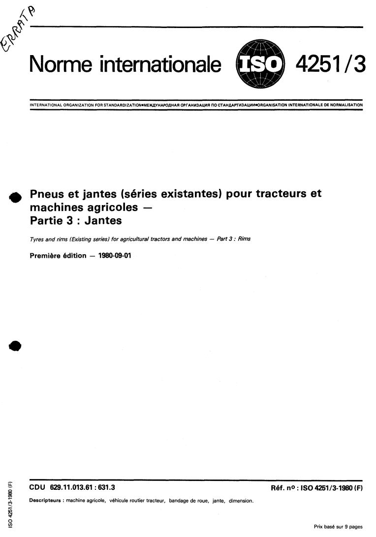 ISO 4251-3:1980 - Tyres and rims (Existing series) for agricultural tractors and machines — Part 3: Rims
Released:9/1/1980