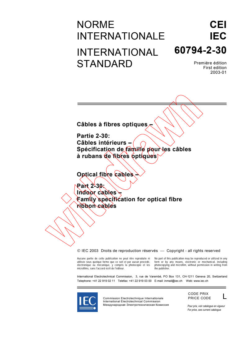 IEC 60794-2-30:2003 - Optical fibre cables - Part 2-30: Indoor cables - Family specification for optical fibre ribbon cables
Released:1/27/2003
Isbn:2831866774