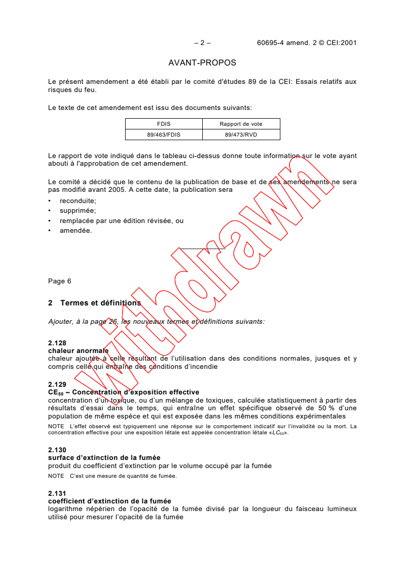 IEC 60695-4:1993/AMD2:2001 IEC 60695-4:1993/AMD2:2001 - Amendment 2 - Fire hazard testing - Part 4: Terminology concerning fire tests
Released:5/28/2001
Isbn:2831857872 - Page 2 preview