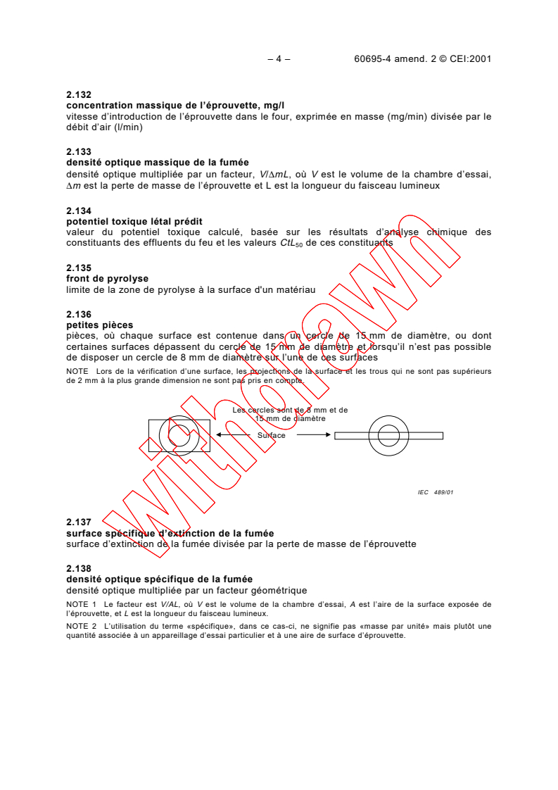 IEC 60695-4:1993/AMD2:2001 IEC 60695-4:1993/AMD2:2001 - Amendment 2 - Fire hazard testing - Part 4: Terminology concerning fire tests
Released:5/28/2001
Isbn:2831857872 - Page 4 preview