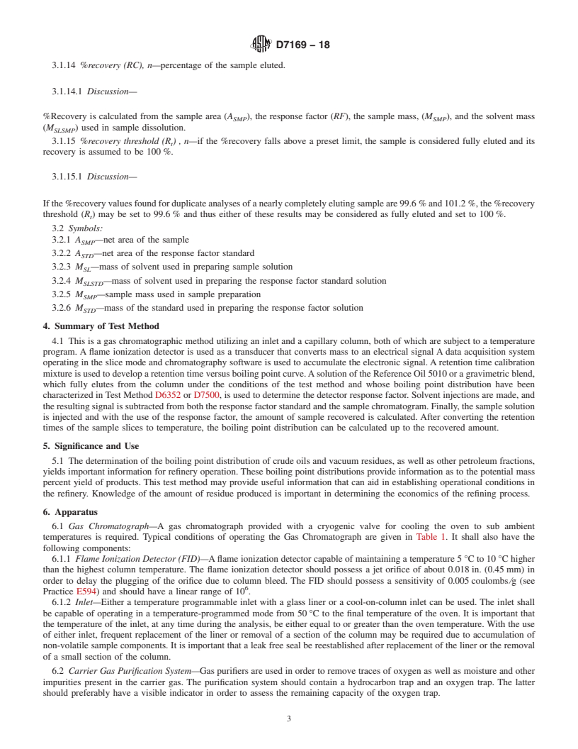 REDLINE ASTM D7169-18 - Standard Test Method for  Boiling Point Distribution of Samples with Residues Such as  Crude Oils and Atmospheric and Vacuum Residues by High Temperature  Gas Chromatography