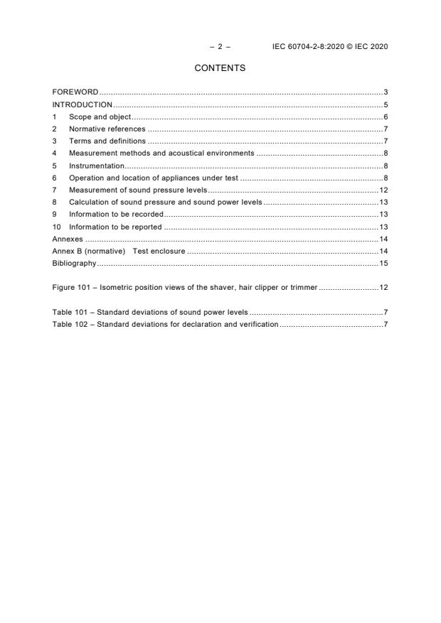 IEC 60704-2-8:2020 IEC 60704-2-8:2020 - Household and similar electrical appliances - Test code for the determination of airborne acoustical noise - Part 2-8: Particular requirements for electric shavers, hair clippers or trimmers - Page 4 preview