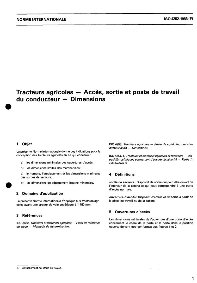 ISO 4252:1983 - Agricultural tractors — Access, exit and the operator's workplace — Dimensions
Released:12/1/1983