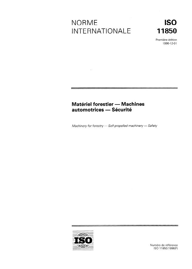 ISO 11850:1996 - Matériel forestier -- Machines automotrices -- Sécurité