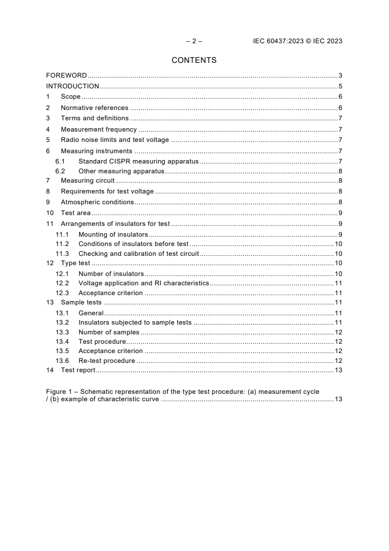 IEC 60437:2023 IEC 60437:2023 - Radio interference test on high-voltage insulators
Released:12/15/2023
Isbn:9782832277461 - Page 4 preview