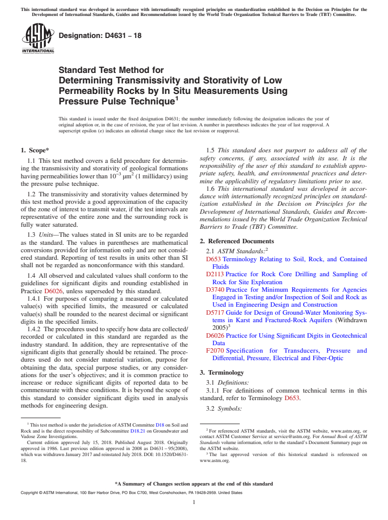 ASTM D4631-18 - Standard Test Method for Determining Transmissivity and Storativity of Low Permeability  Rocks by In Situ Measurements Using Pressure Pulse Technique