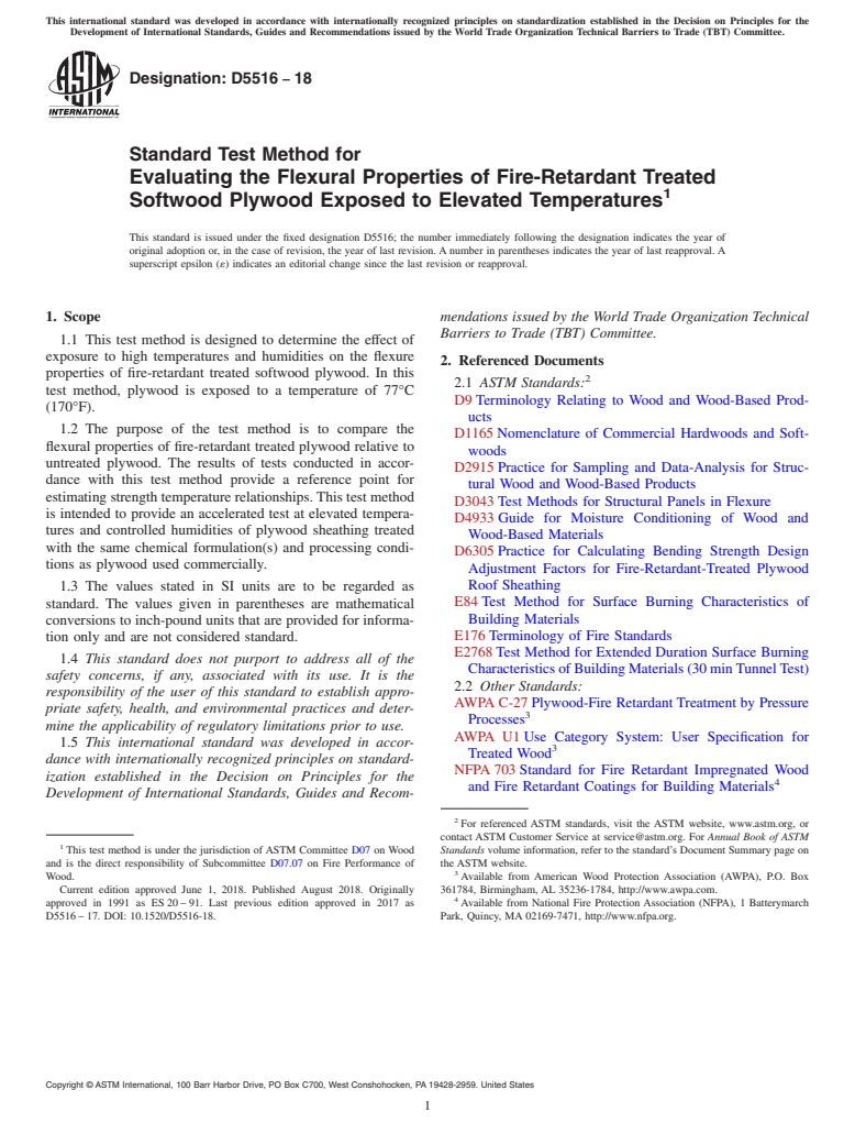 ASTM D5516-18 - Standard Test Method for Evaluating the Flexural Properties of Fire-Retardant Treated  Softwood Plywood Exposed to Elevated Temperatures