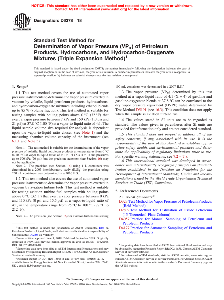 ASTM D6378-18 - Standard Test Method for  Determination of Vapor Pressure (VP<inf>X</inf>) of Petroleum   Products, Hydrocarbons, and Hydrocarbon-Oxygenate Mixtures (Triple   Expansion Method)