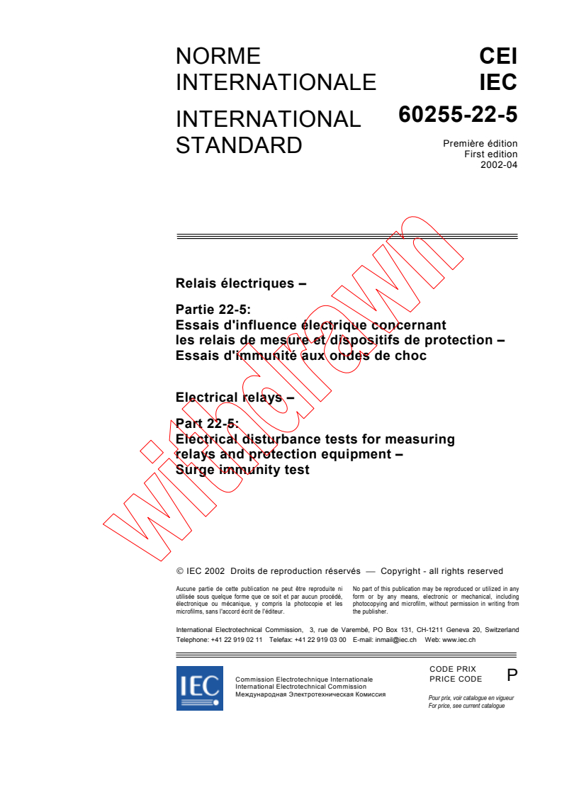 IEC 60255-22-5:2002 - Electrical relays - Part 22-5: Electrical disturbance tests for measuring relays and protection equipment - Surge immunity test
Released:4/9/2002
Isbn:2831862868