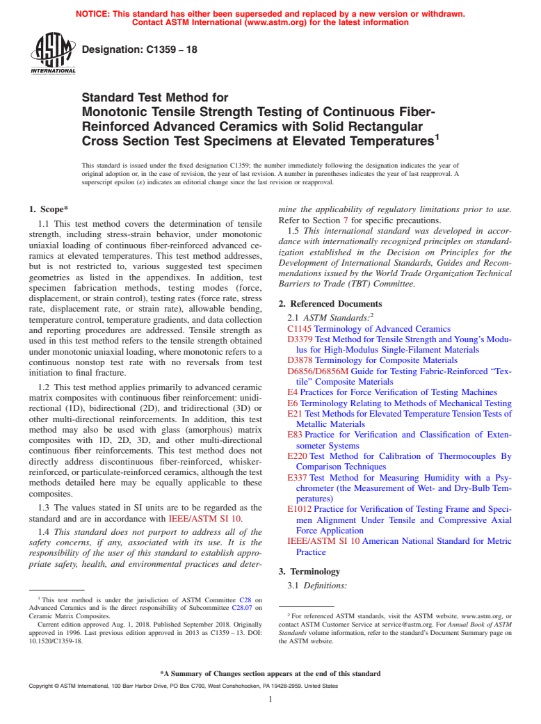 ASTM C1359-18 - Standard Test Method for Monotonic Tensile Strength Testing of Continuous Fiber-Reinforced   Advanced Ceramics with Solid Rectangular Cross Section Test Specimens   at Elevated Temperatures