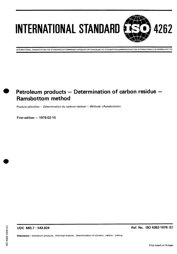 ISO 4262:1978 - Petroleum products -- Determination of carbon residue -- Ramsbottom method