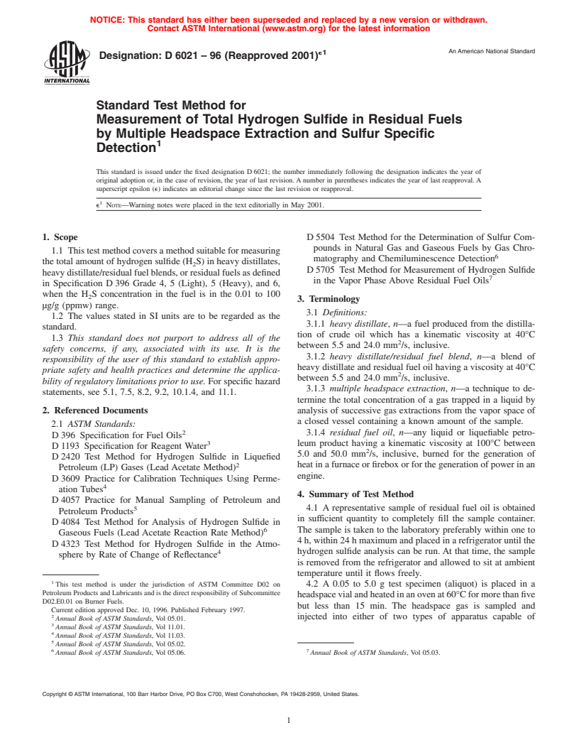 ASTM D6021-96(2001)e1 - Standard Test Method for Measurement of Total Hydrogen Sulfide in Residual Fuels by Multiple Headspace Extraction and Sulfur Specific Detection