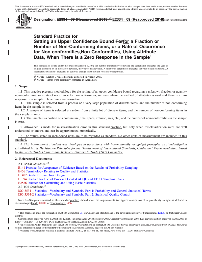 REDLINE ASTM E2334-09(2018) - Standard Practice for  Setting an Upper Confidence Bound for a Fraction or Number  of Non-Conforming items, or a Rate of Occurrence for Non-Conformities,  Using Attribute Data, When There is a Zero Response in the Sample