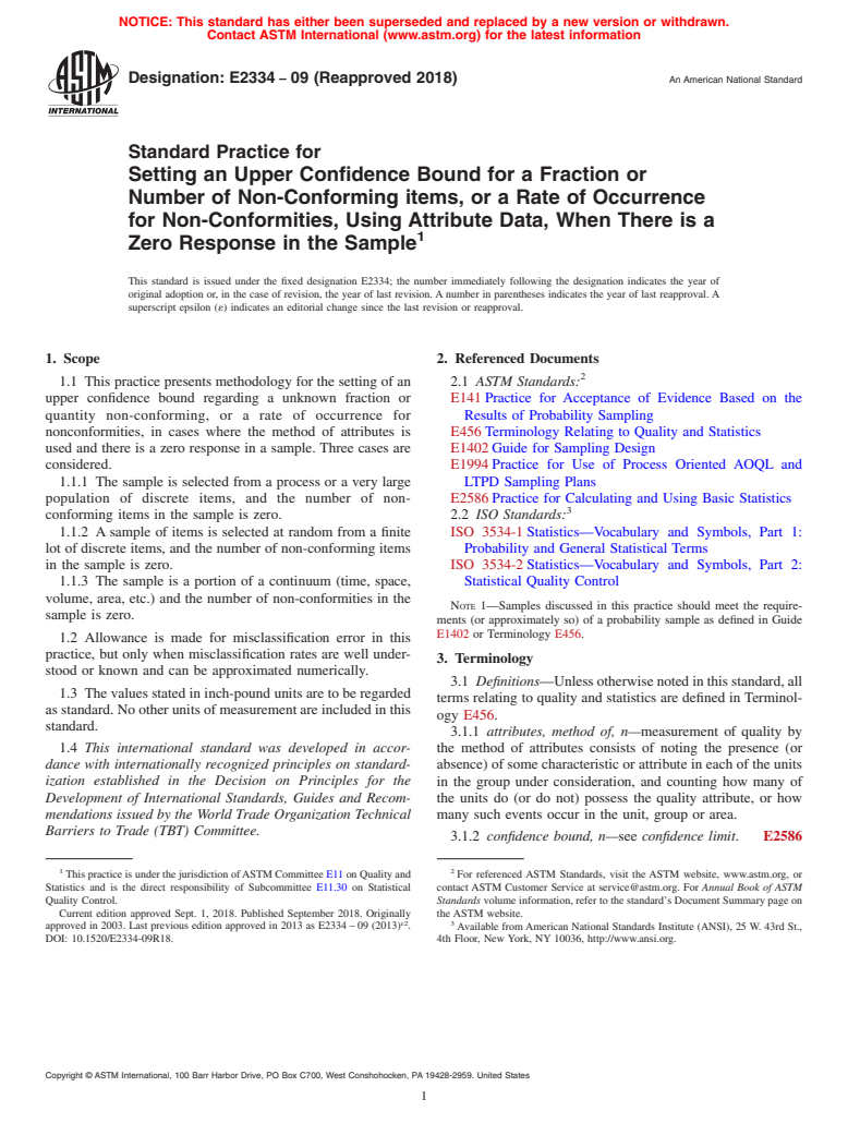 ASTM E2334-09(2018) - Standard Practice for  Setting an Upper Confidence Bound for a Fraction or Number  of Non-Conforming items, or a Rate of Occurrence for Non-Conformities,  Using Attribute Data, When There is a Zero Response in the Sample