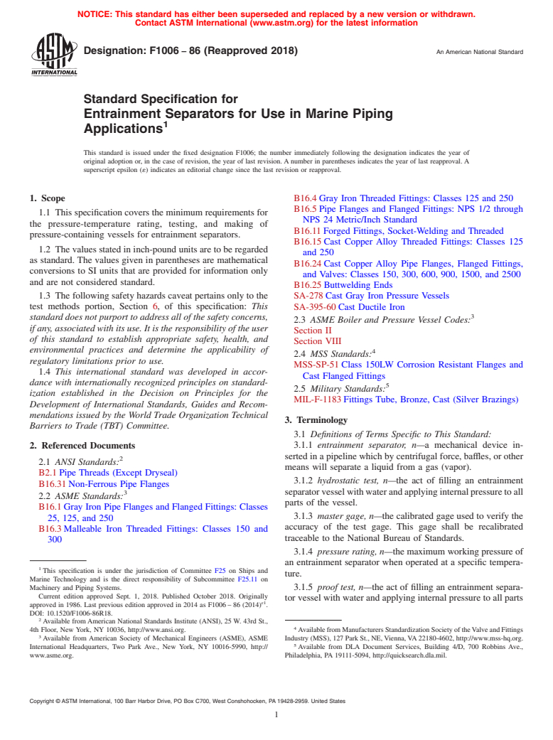 ASTM F1006-86(2018) - Standard Specification for  Entrainment Separators for Use in Marine Piping Applications