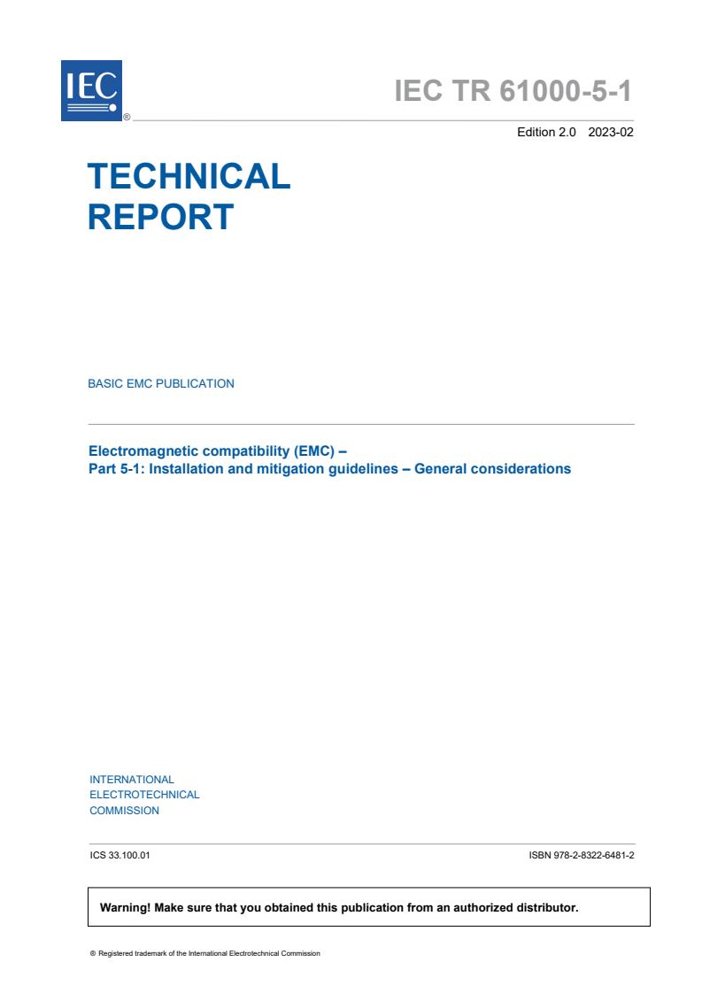 IEC TR 61000-5-1:2023 - Electromagnetic compatibility (EMC) - Part 5-1: Installation and mitigation guidelines - General considerations
Released:2/23/2023