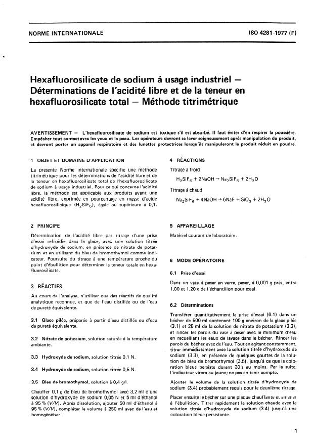 ISO 4281:1977 - Hexafluorosilicate de sodium a usage industriel -- Détermination de l'acidité libre et de la teneur en hexafluorosilicate total -- Méthode titrimétrique